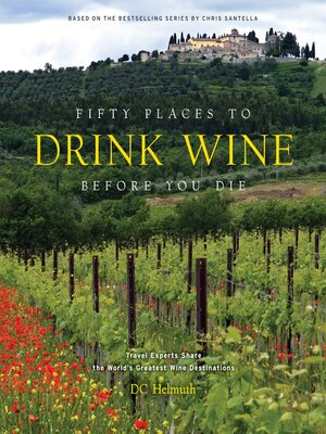cover image of Fifty Places to Drink Wine Before You Die